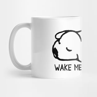 Wake me when pizza Mug